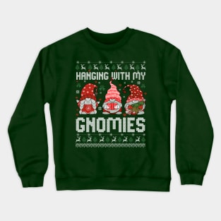 Hanging With my Gnomies Funny Christmas Crewneck Sweatshirt